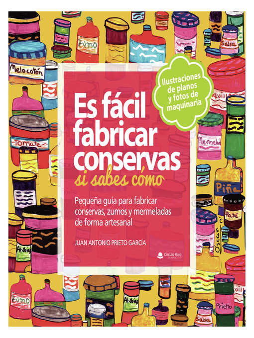 Cover image for Es fácil fabricar conservas si sabes cómo